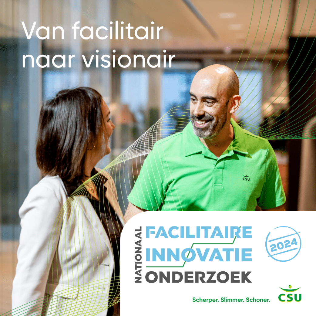 Nationaal Onderzoek Facilitaire Innovatie 2024 Van Facilitair naar Visionair